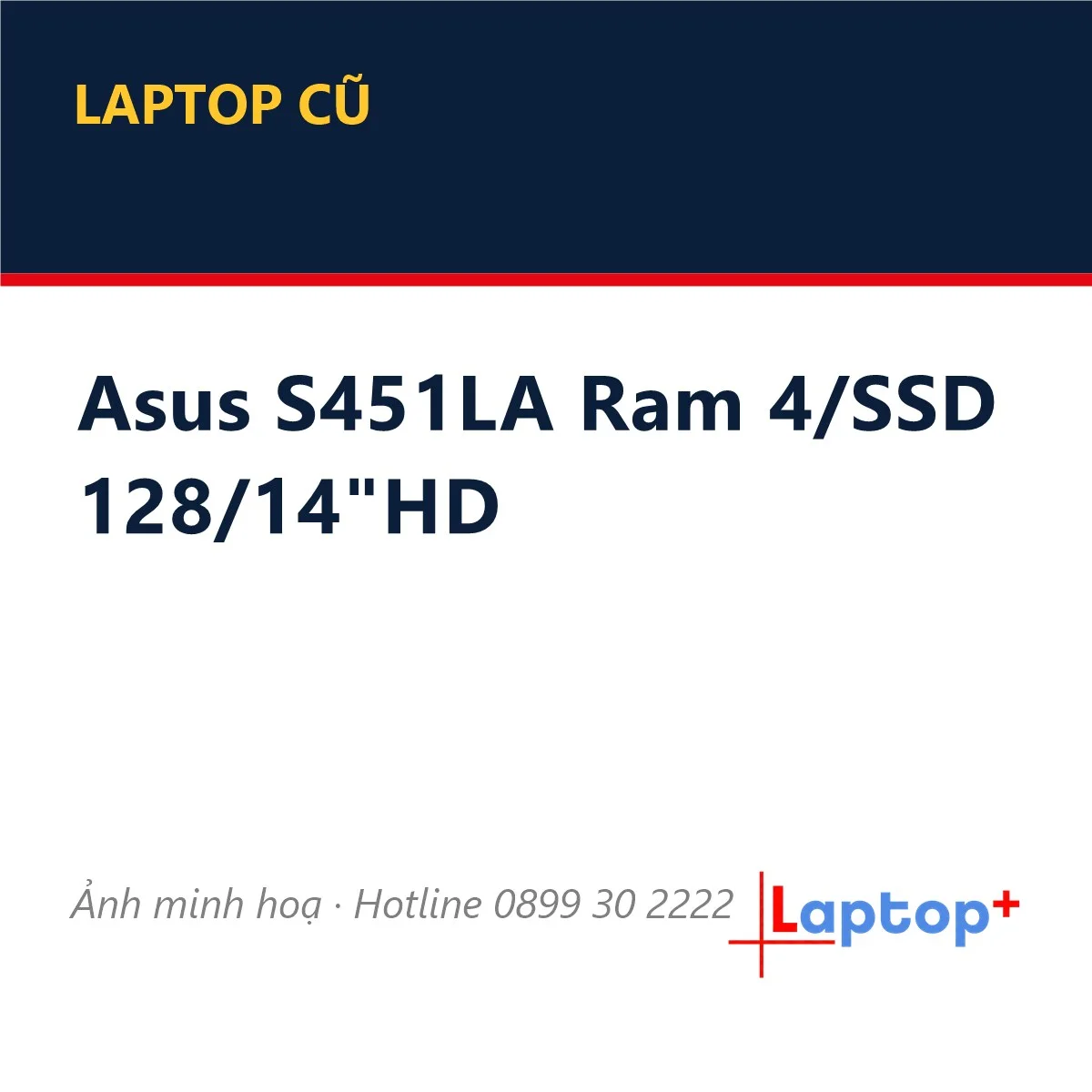 Asus S451LA Ram 4/SSD 128/14"HD