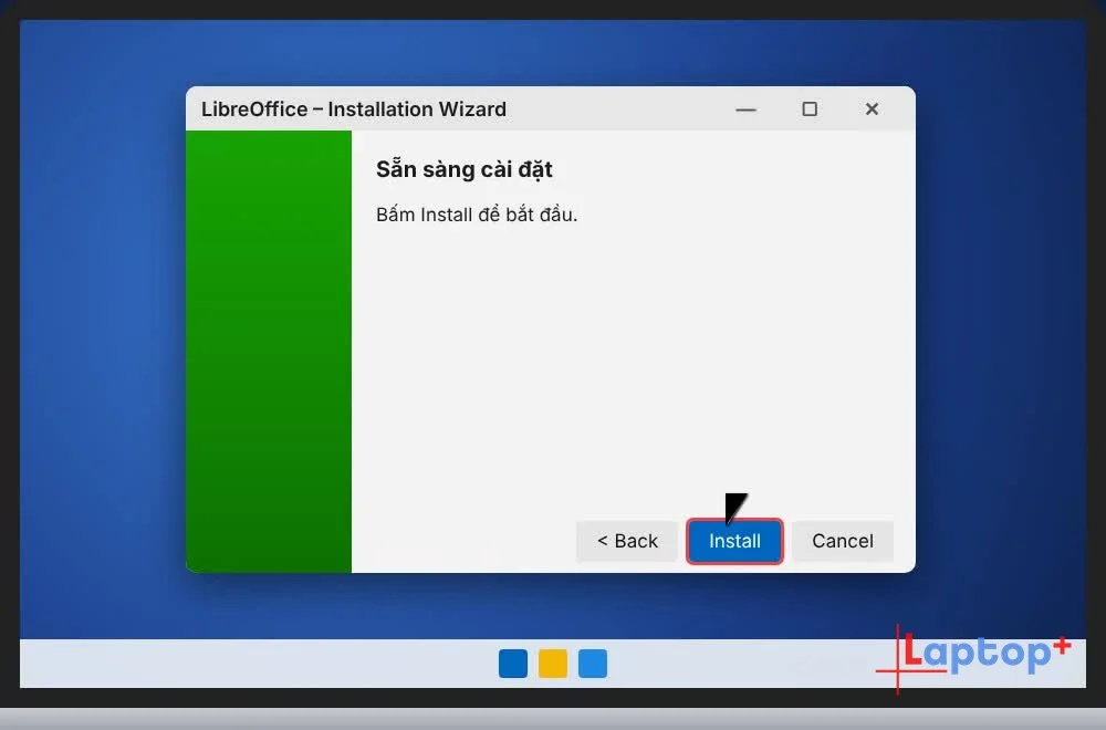 Bấm Install để cài LibreOffice