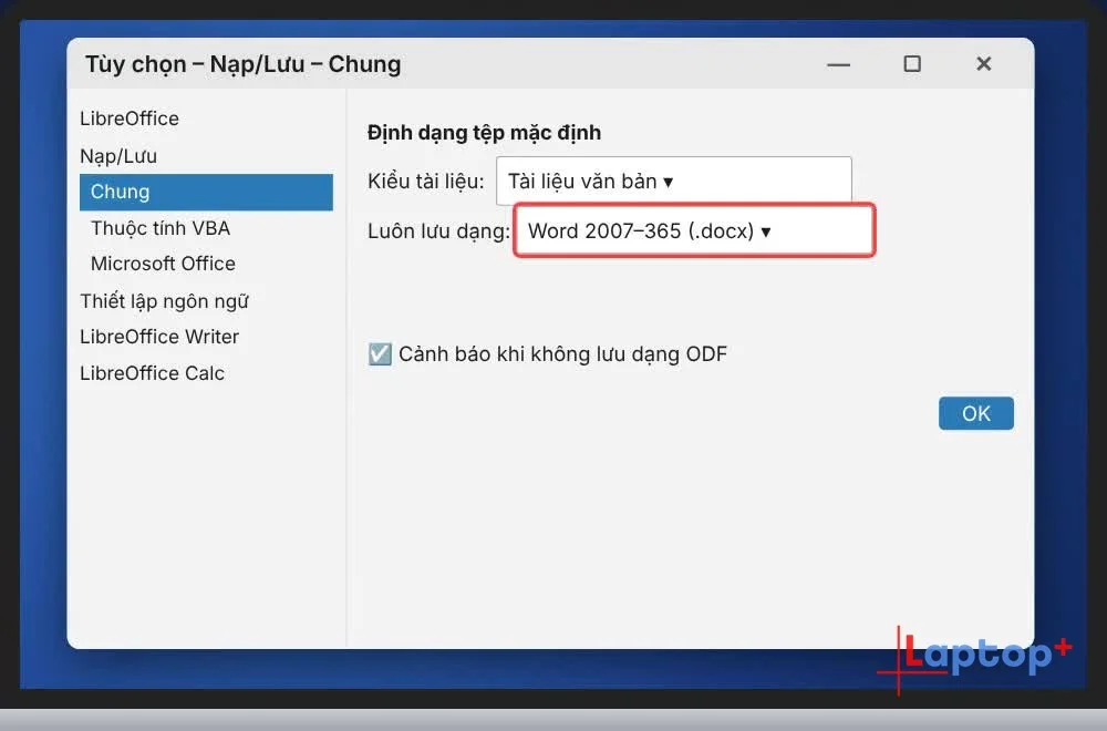 Cách đặt LibreOffice luôn lưu file .docx, .xlsx, .pptx (Office miễn phí – Tập 4)